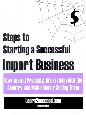 cover image of Steps to Starting a Successful Import Business
